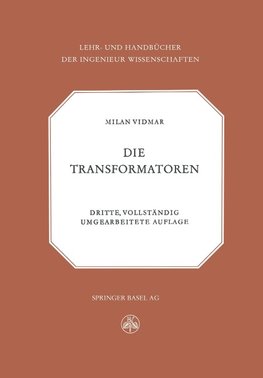 Die Transformatoren