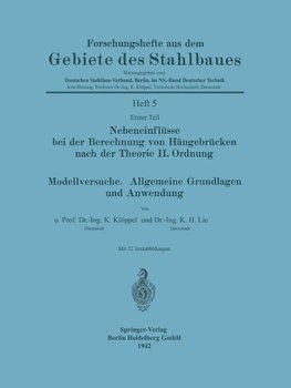 Nebeneinflüsse bei der Berechnung von Hängebrücken nach der Theorie II. Ordnung. Modellversuche. Allgemeine Grundlagen und Anwendung