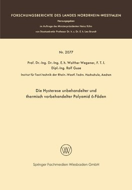 Die Hysterese unbehandelter und thermisch vorbehandelter Polyamid 6-Fäden