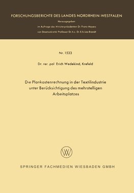 Die Plankostenrechnung in der Textilindustrie unter Berücksichtigung des mehrstelligen Arbeitsplatzes