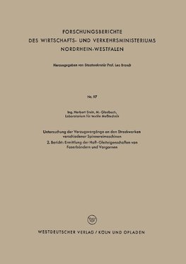 Untersuchung der Verzugsvorgänge an den Streckwerken verschiedener Spinnereimaschinen