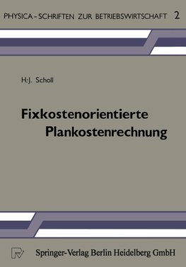 Fixkostenorientierte Plankostenrechnung