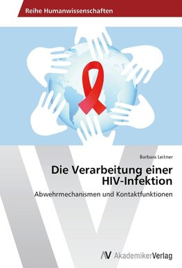 Die Verarbeitung einer HIV-Infektion