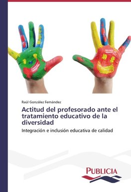 Actitud del profesorado ante el tratamiento educativo de la diversidad