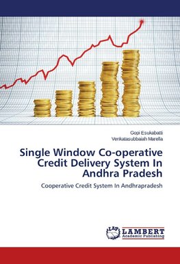 Single Window Co-operative Credit Delivery System In Andhra Pradesh