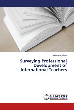 Surveying Professional Development of International Teachers