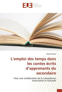 L'emploi des temps dans les contes écrits d'apprenants du secondaire