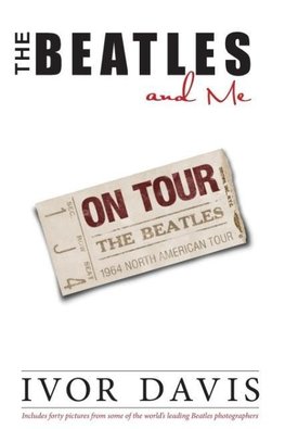 The Beatles and Me on Tour