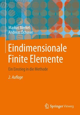 Merkel, M: Eindimensionale Finite Elemente