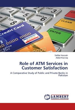 Role of ATM Services in Customer Satisfaction