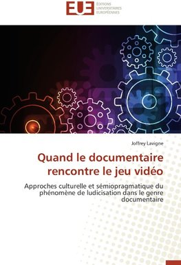 Quand le documentaire rencontre le jeu vidéo