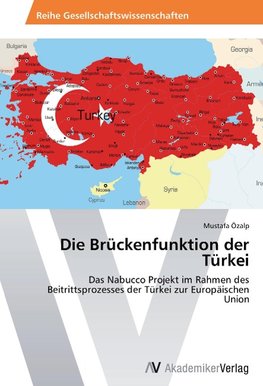 Die Brückenfunktion der Türkei