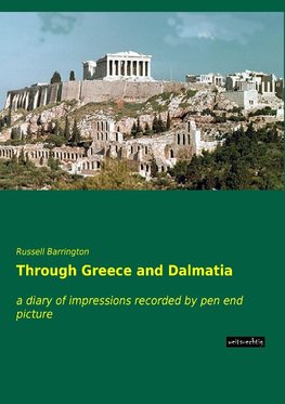 Through Greece and Dalmatia