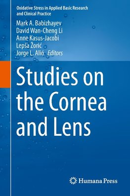 Studies on the Cornea and Lens