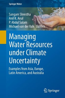 Managing Water Resources under Climate Uncertainty