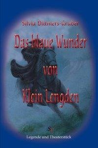 Das blaue Wunder von Klein Lengden