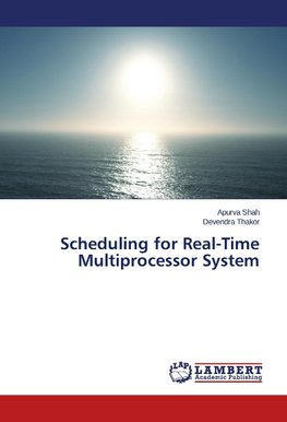 Scheduling for Real-Time Multiprocessor System