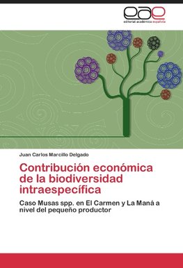 Contribución económica de la biodiversidad intraespecífica