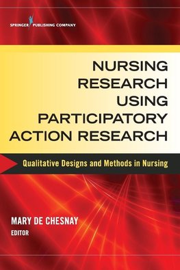 Nursing Research Using Participatory Action Research