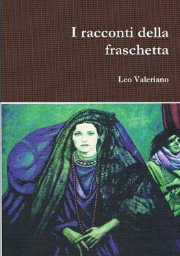 I Racconti Della Fraschetta