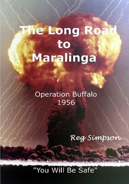 LONG ROAD TO MARALINGA