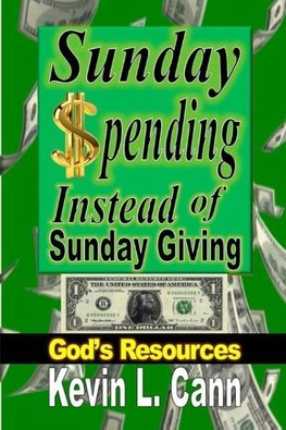 Sunday Spending Instead of Sunday Giving