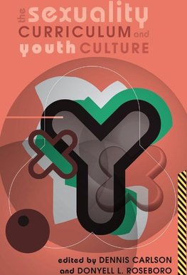 The Sexuality Curriculum and Youth Culture