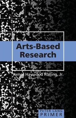 Arts-Based Research Primer