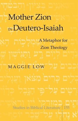 Mother Zion in Deutero-Isaiah