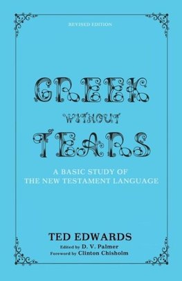 Greek Without Tears - Revised Edition