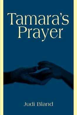 Tamara's Prayer