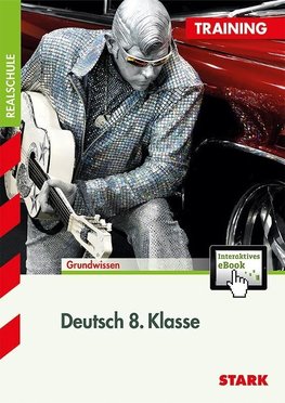 Training Realschule - Deutsch 8. Klasse + ActiveBook