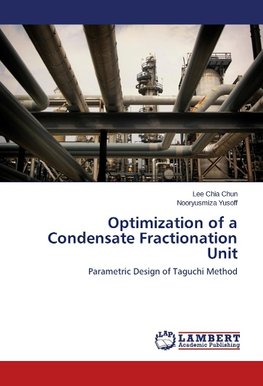 Optimization of a Condensate Fractionation Unit