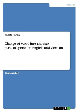 Change of verbs into another parts-of-speech in English and German