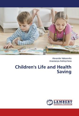 Children's Life and Health Saving