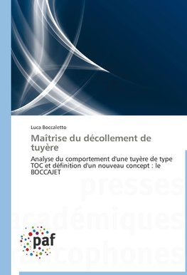 Maîtrise du décollement de tuyère