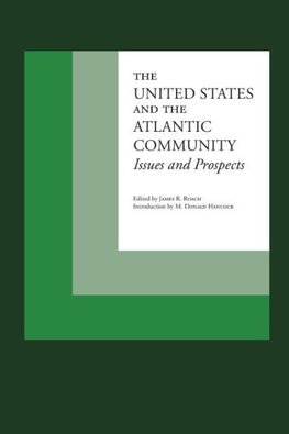 The United States and the Atlantic Community