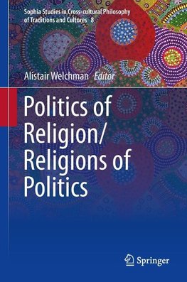 Politics of Religion/Religions of Politics