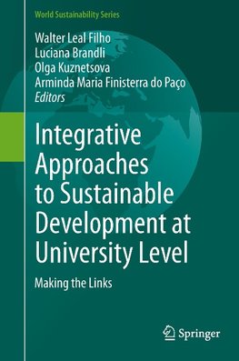 Integrative Approaches to Sustainable Development at University Level