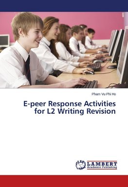 E-peer Response Activities for L2 Writing Revision