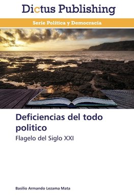 Deficiencias del todo politico