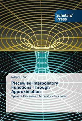 Piecewise Interpolatory Functions Through Approximation