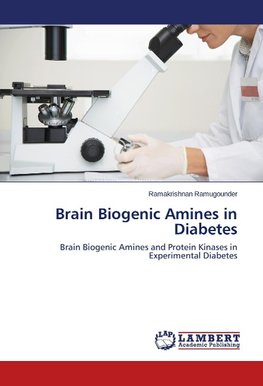 Brain Biogenic Amines in Diabetes