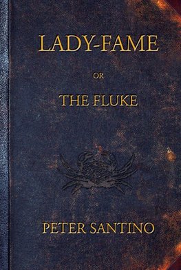 LADY-FAME; or, The Fluke