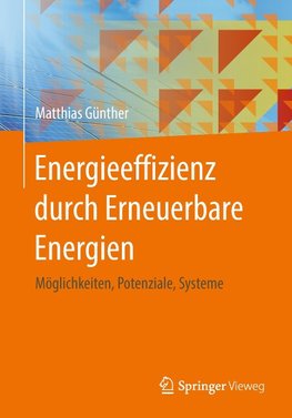 Energieeffizienz durch Erneuerbare Energien