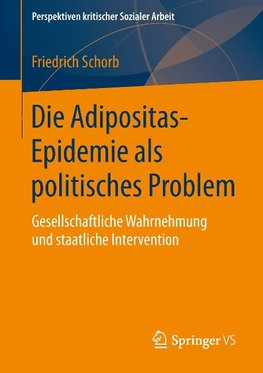 Die 'Adipositas-Epidemie' als politisches Problem