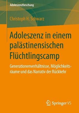 Adoleszenz in einem palästinensischen Flüchtlingscamp