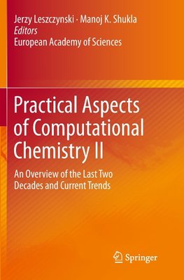 Practical Aspects of Computational Chemistry II