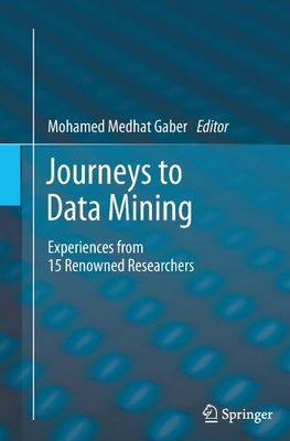 Journeys to Data Mining