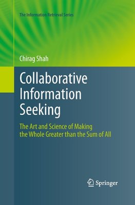 Collaborative Information Seeking